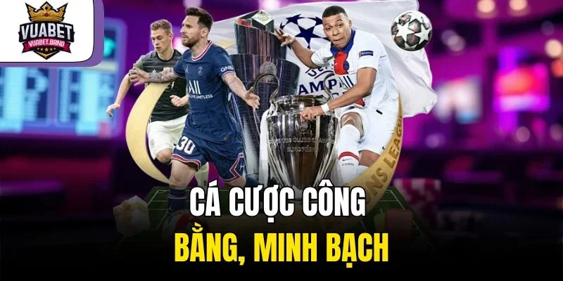 Cá cược công bằng, minh bạch